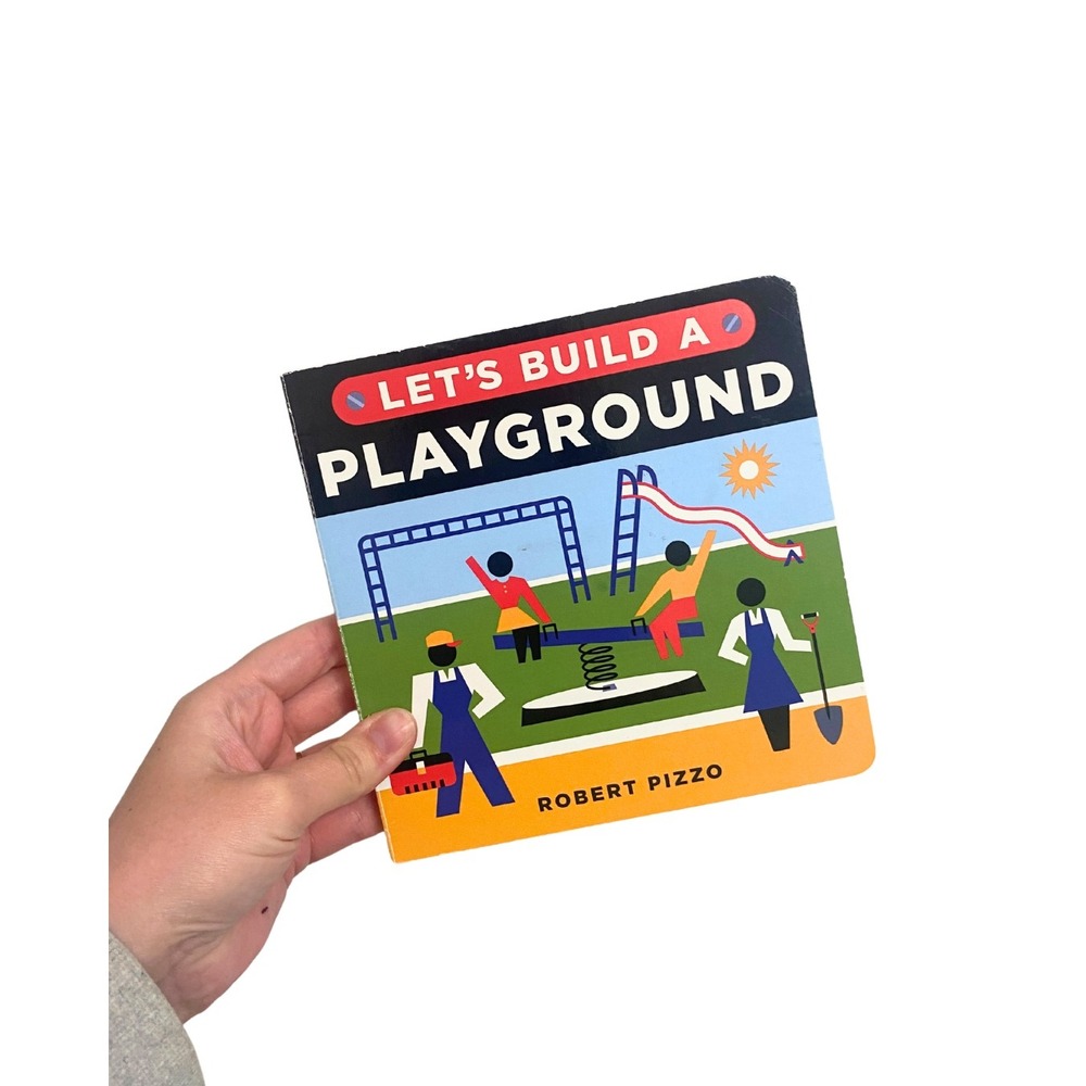 Let's Build A Playground Book Robert Pizzo - Kids Children's Story